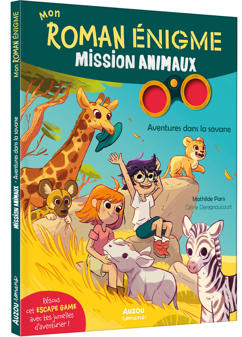 Mission Animaux - Aventures dans la savane - Mathilde Paris, Céline Deregnaucourt - AUZOU