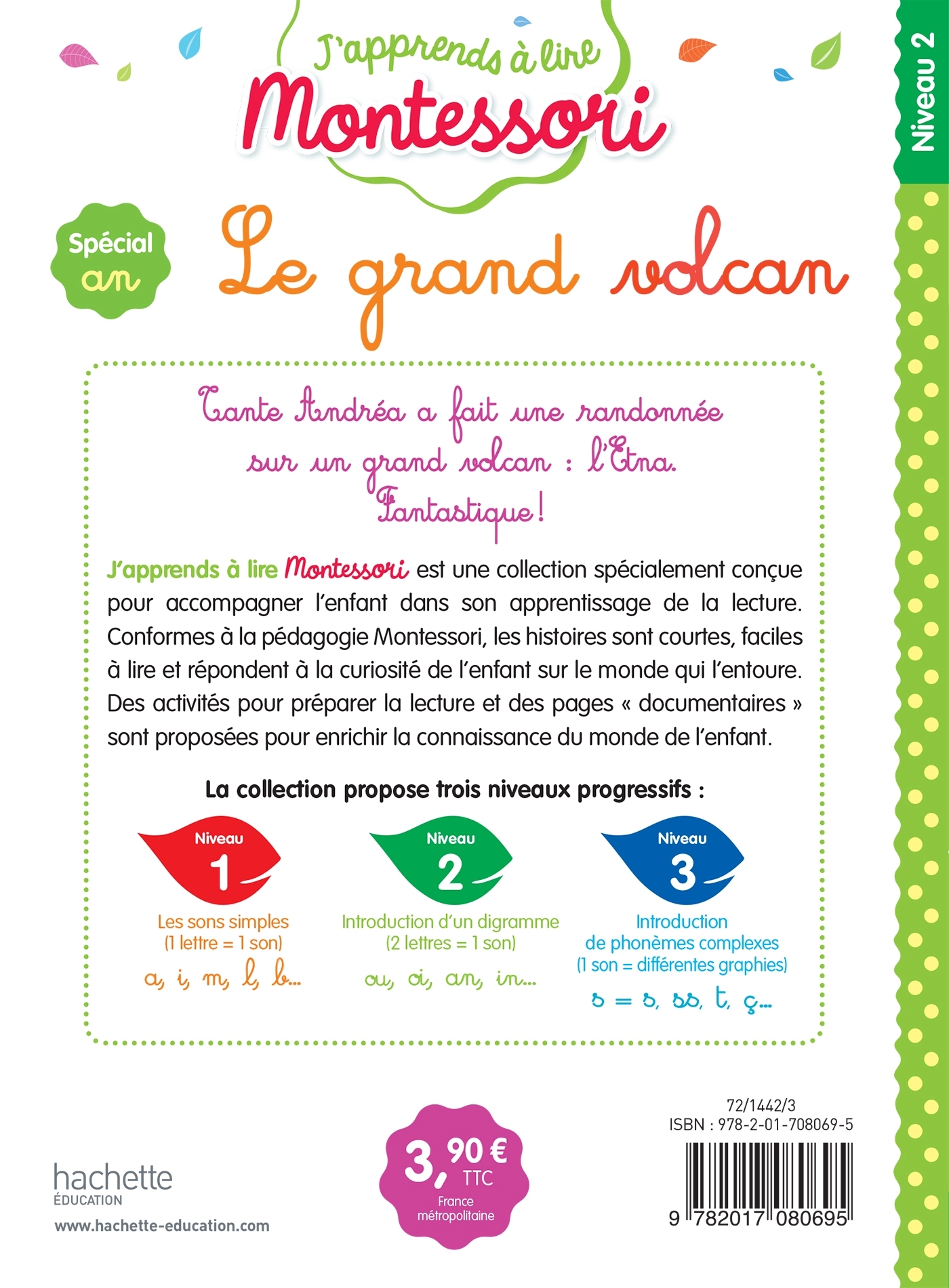 Le grand volcan, niveau 2 - J'apprends à lire Montessori - Charlotte Leroy-Jouenne, Gwenaëlle Doumont - HACHETTE EDUC