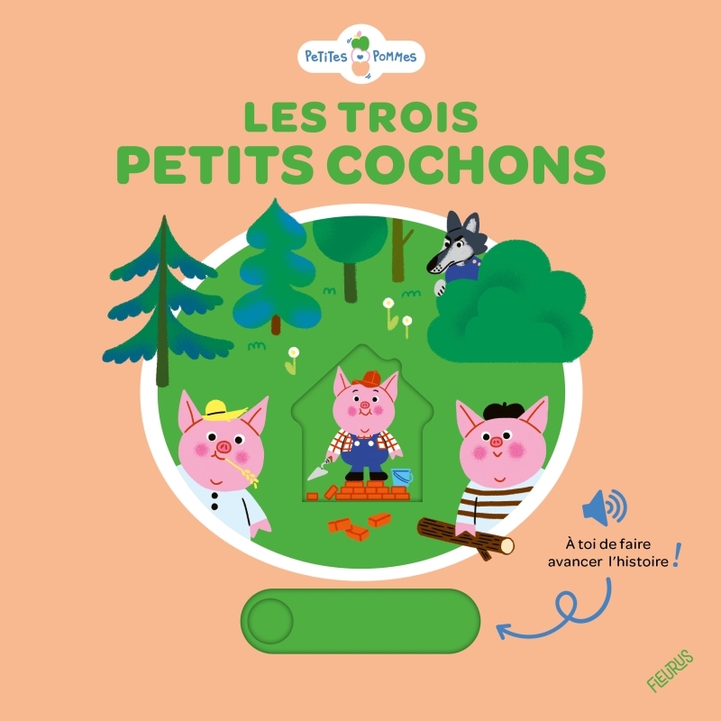 Les trois petits cochons - Aurélie Abolivier, Sylvie Chokron - FLEURUS