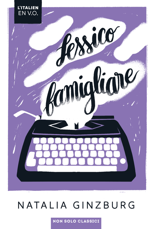 Lessico famigliare - Natalia GINZBURG - BELIN EDUCATION