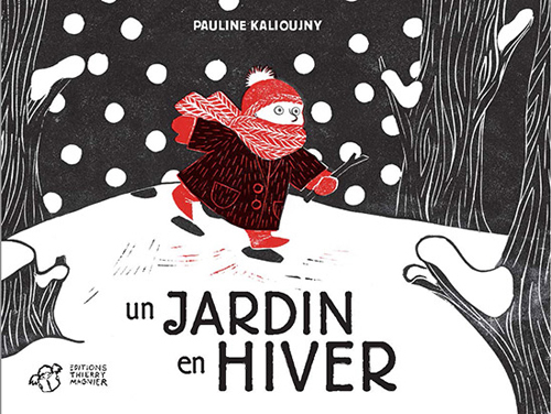 Un jardin en hiver - Pauline Kalioujny - THIERRY MAGNIER