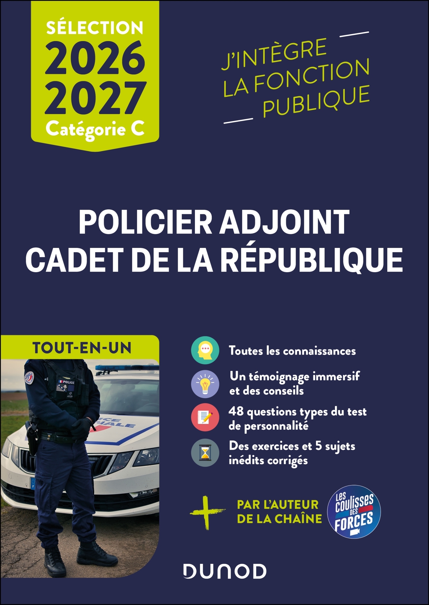 Sélection Policier adjoint et Cadet de la République - Tout-en-un - 2026-2027 - Yannick Lévêque,  , Alexis Jamey,  concours formation,  Alex - Policier Et Fier - DUNOD