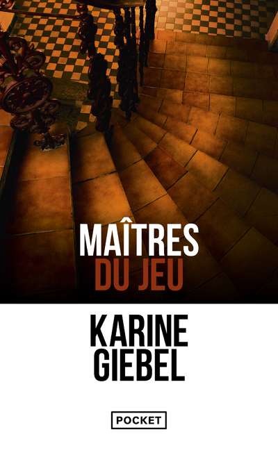 Maîtres du jeu - Karine Giebel - POCKET