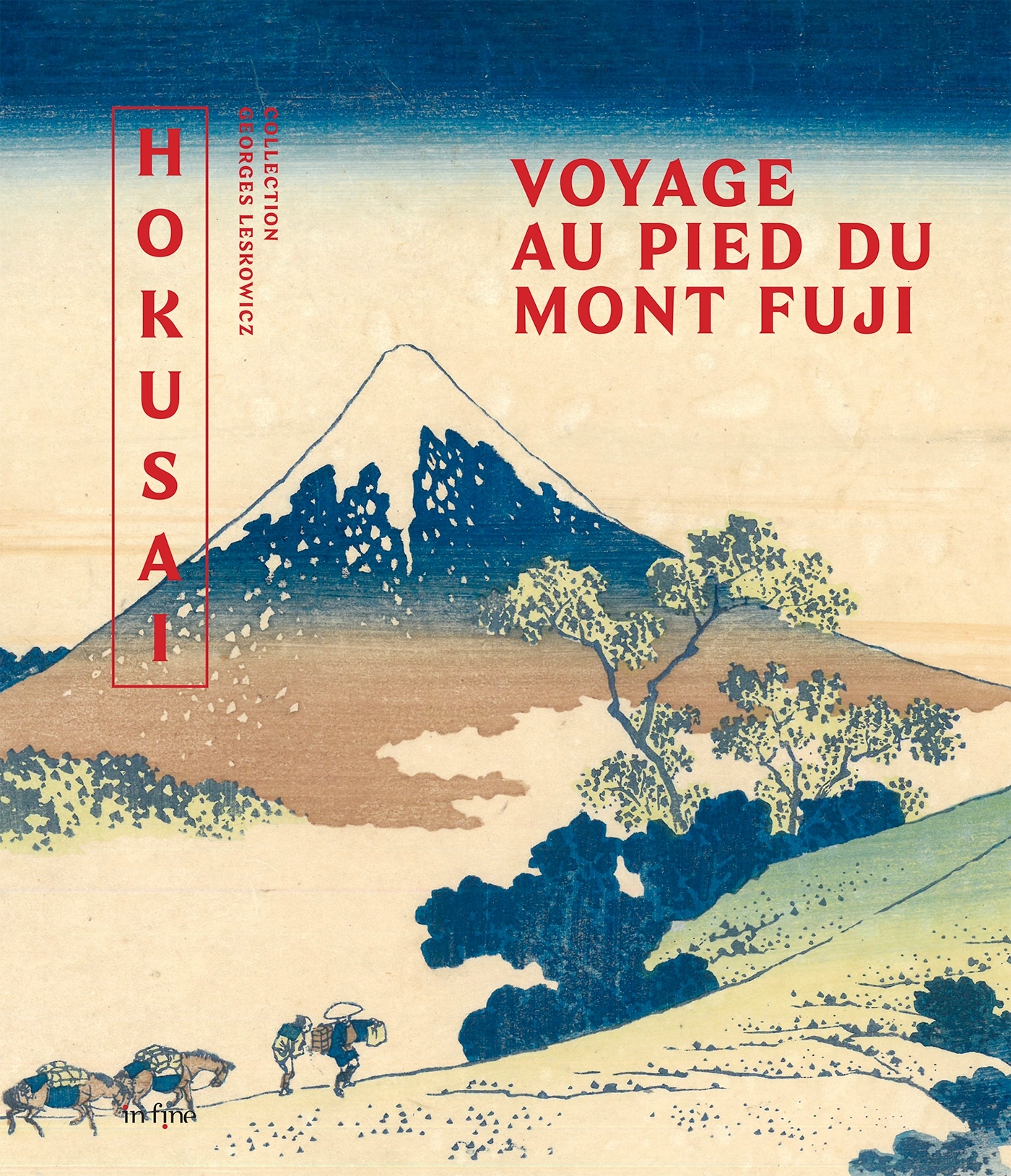 HOKUSAÏ, VOYAGE AU PIED DU MONT FUJI - ADRIEN BOSSARD, LAURE DALON, Brigitte Koyama-Richard, CORALIE CASTEL, MANUEL MOCASTIELLO, JULES OGIER - IN FINE