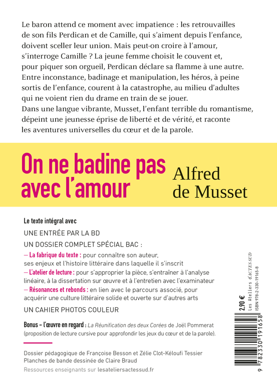 On ne badine pas avec l'amour - BAC 2026 (voies générales et technologiques) - Alfred de Musset, Thomas Gabison, Claire Braud, Françoise Besson, Zélie Tessier - ACTES SUD
