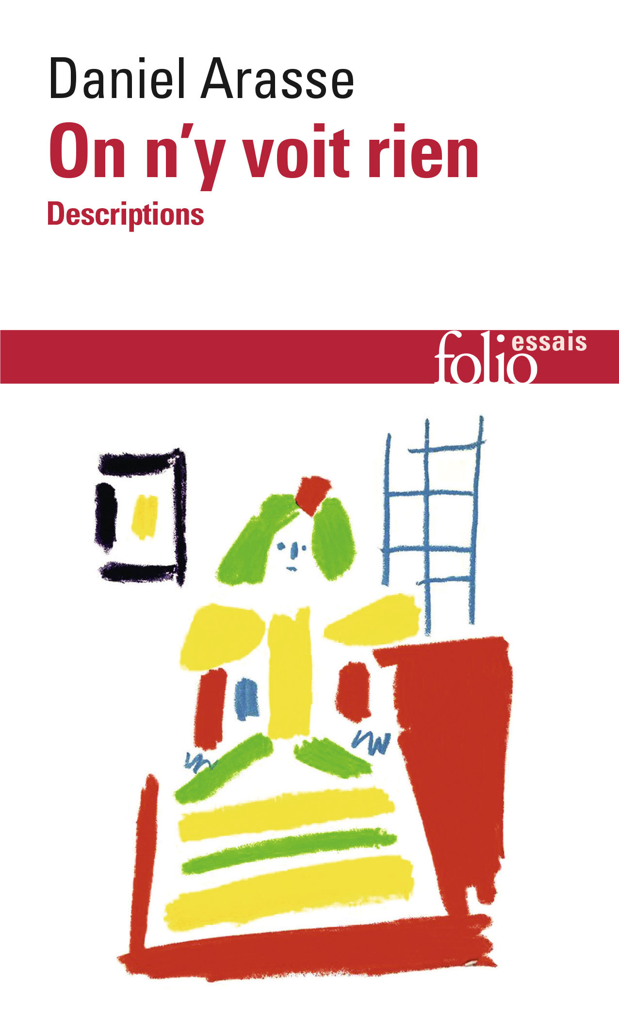 On n'y voit rien - Daniel Arasse - FOLIO