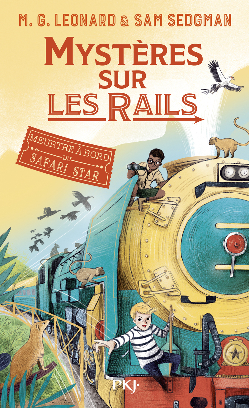 Mystères sur les rails - tome 3 Meurtre à bord du Safari Star - Sam Sedgman, Leonard M. g., Lilas Nord, M.G. Leonard - POCKET JEUNESSE