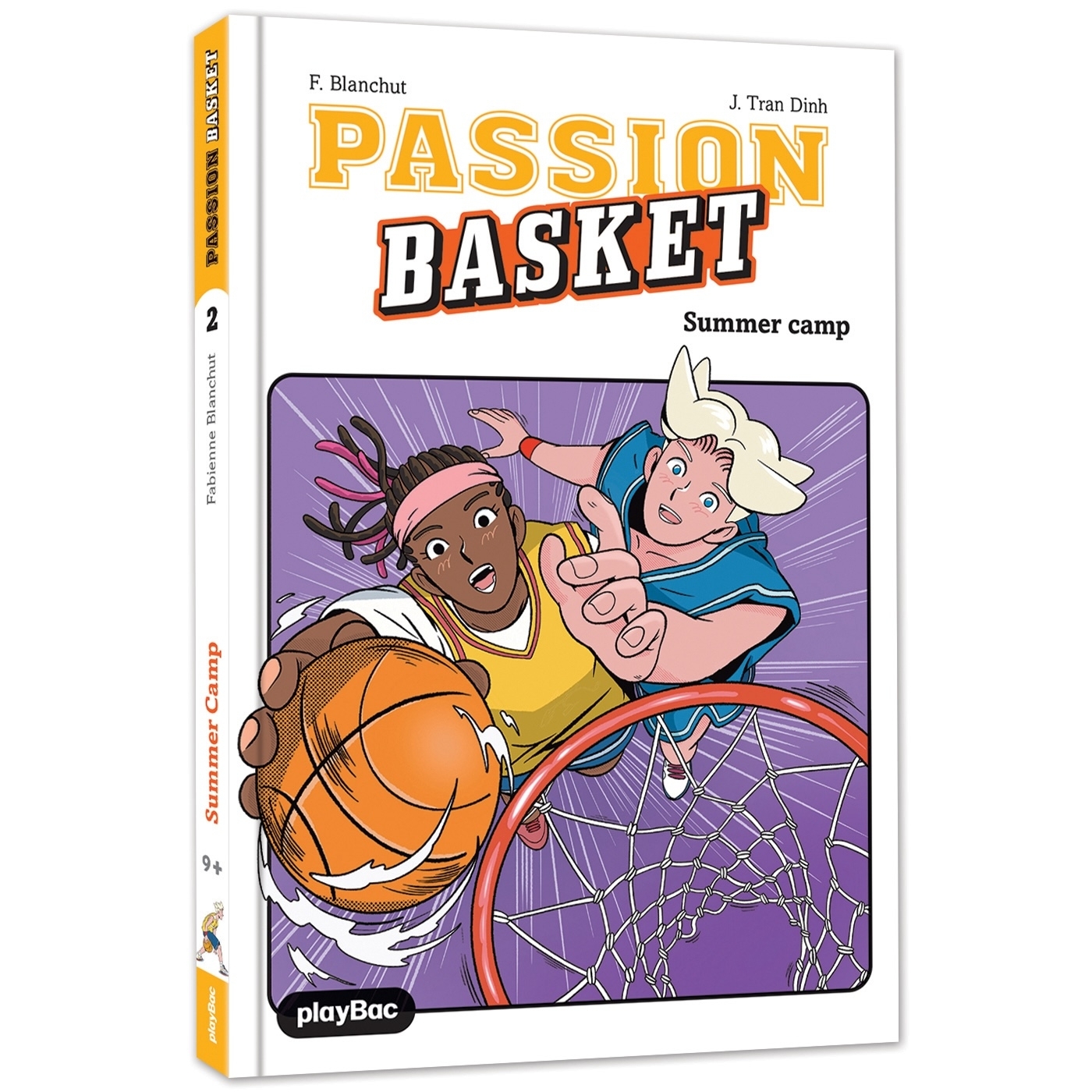Passion Basket - Summer camp ! Tome 2 - Fabienne Blanchut, Julien Tran dinh - PLAY BAC