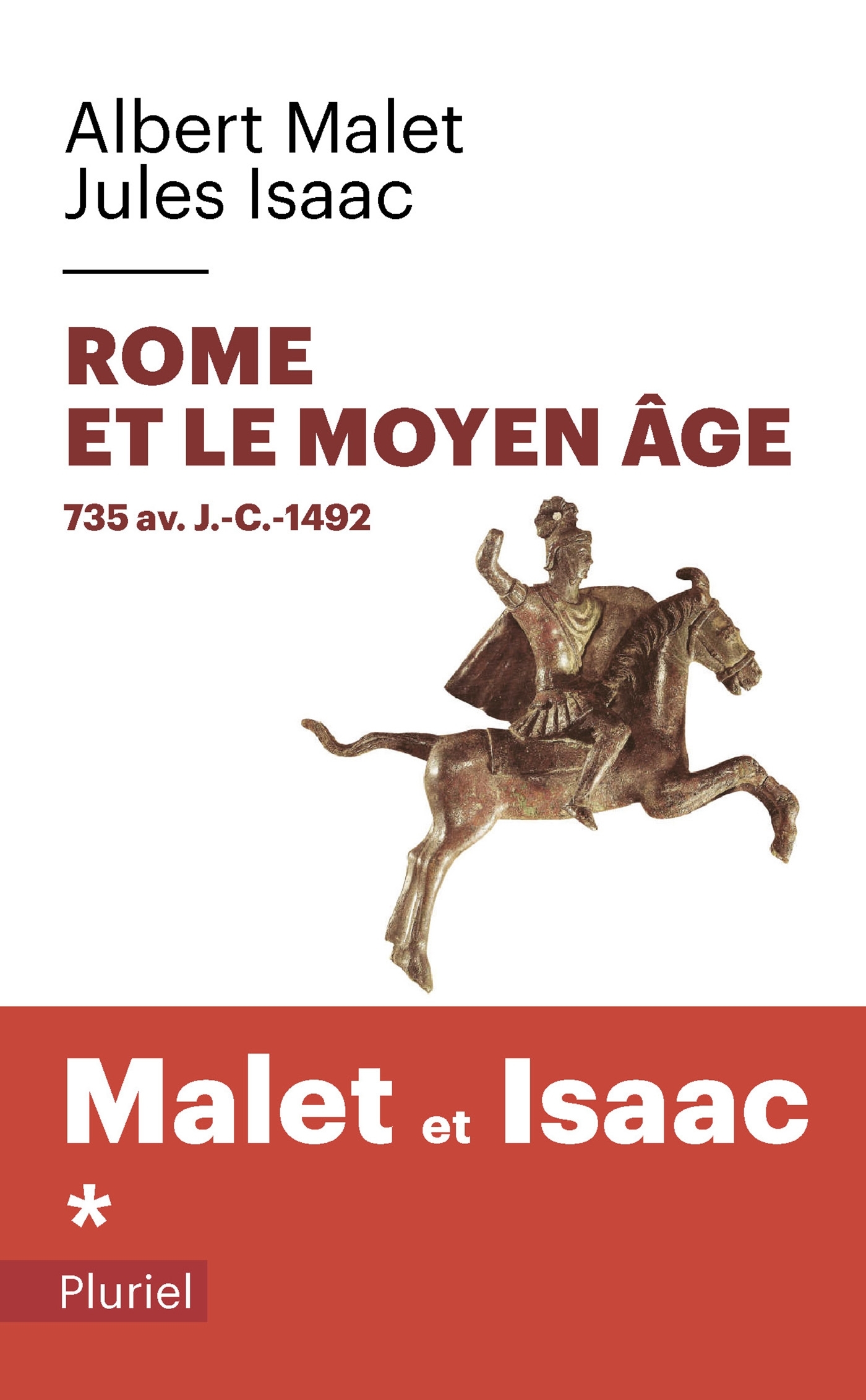 Rome et le Moyen Âge Volume 1 - Albert Malet, Jules Isaac - PLURIEL