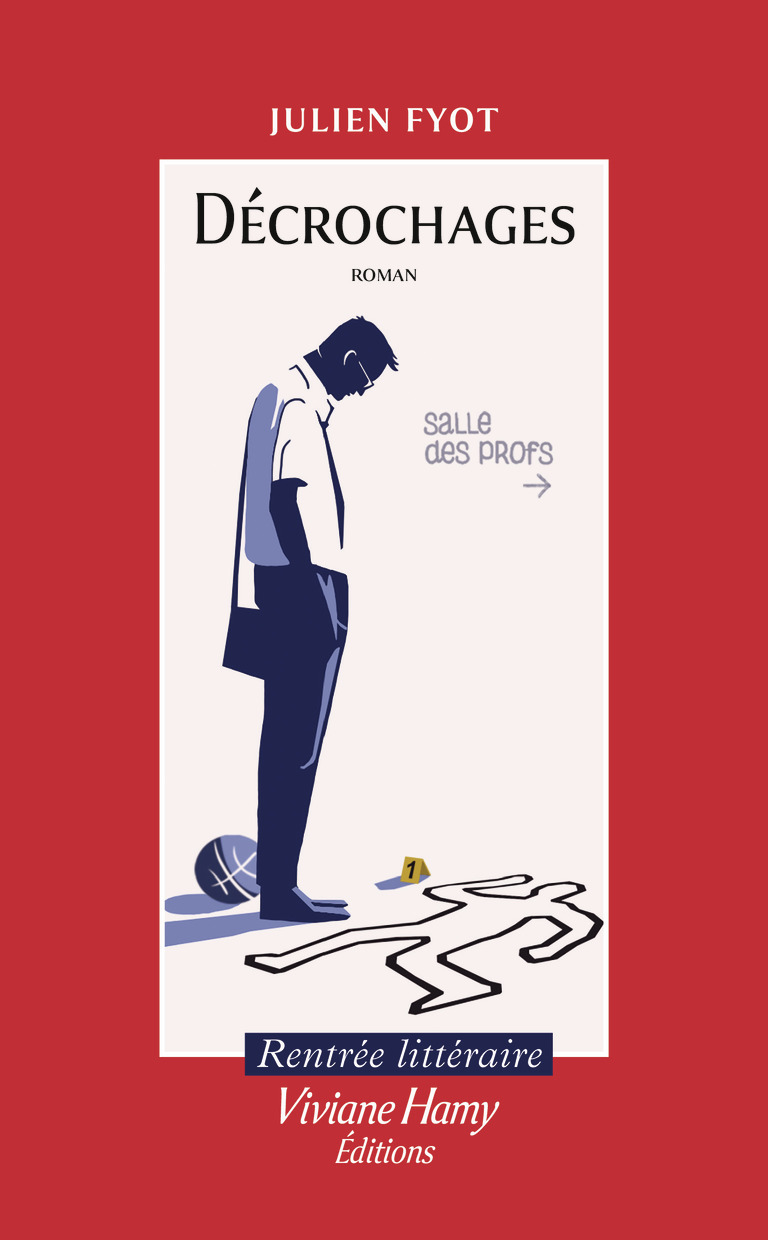 Décrochages - Julien Fyot - VIVIANE HAMY