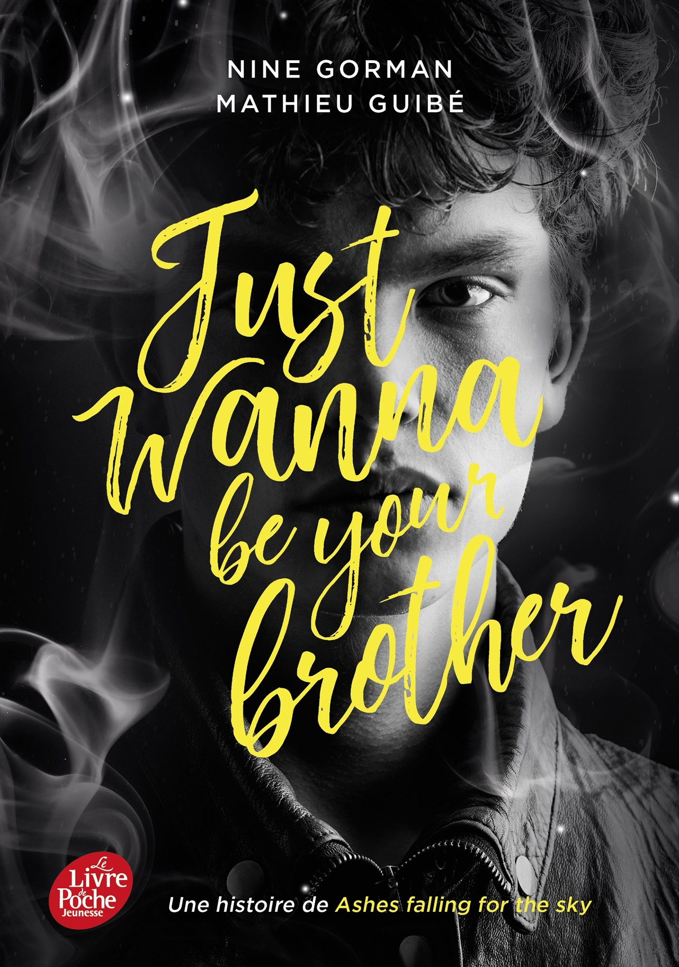 Just wanna be your brother - Nine Gorman, Mathieu Guibé - POCHE JEUNESSE