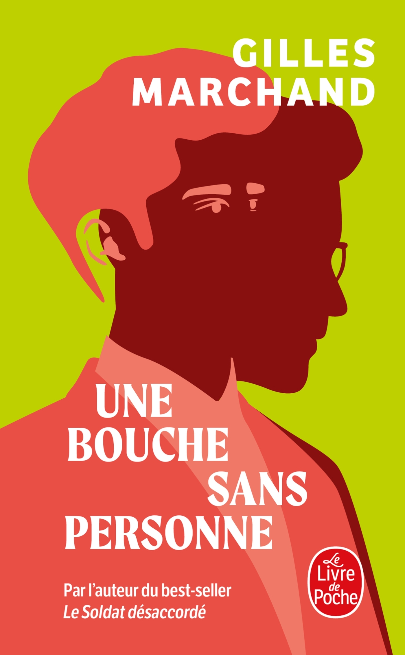 Une bouche sans personne - Gilles Marchand - LGF