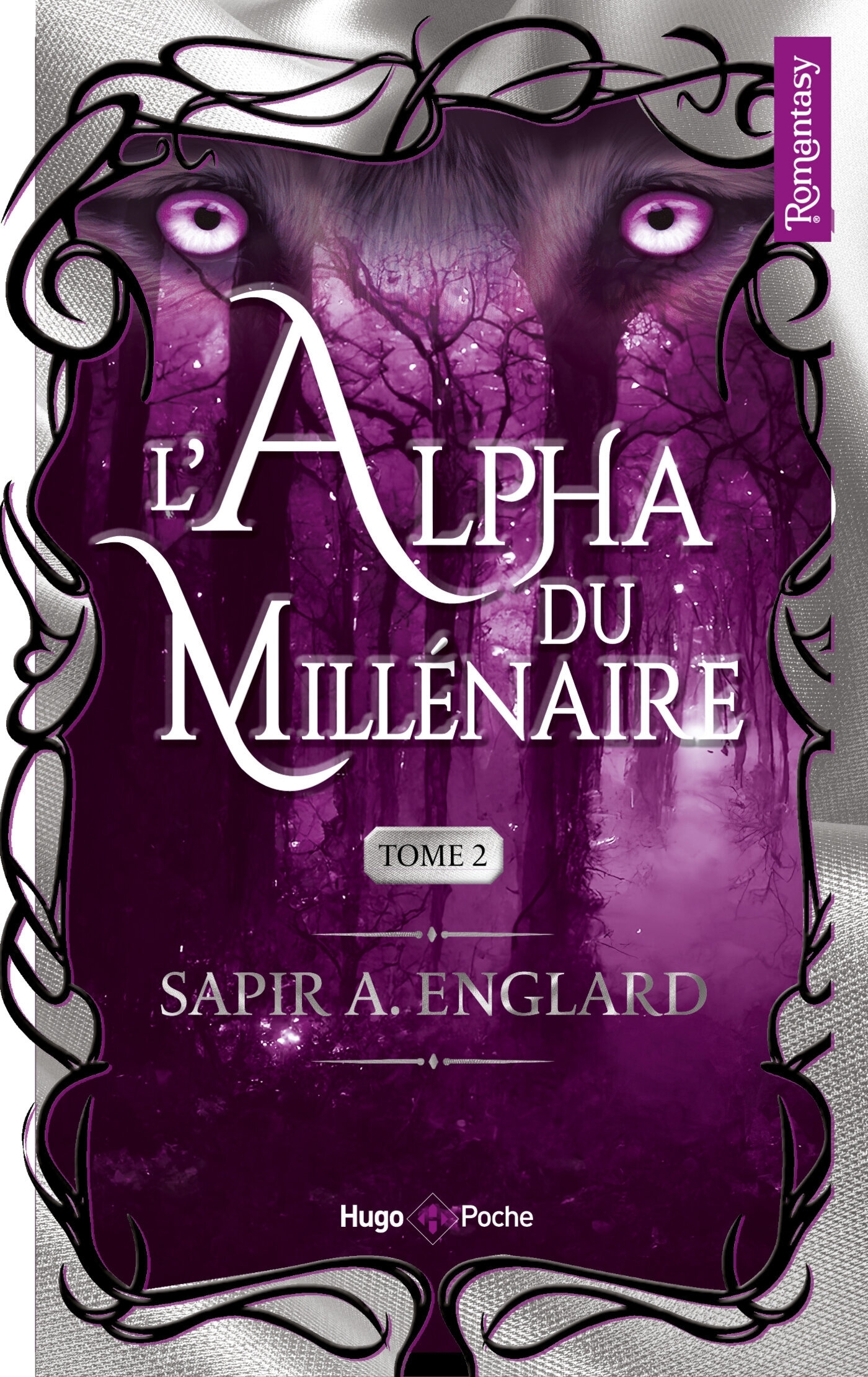 L'alpha du millenaire Tome 02 - Sapir A. Englard - HUGO POCHE