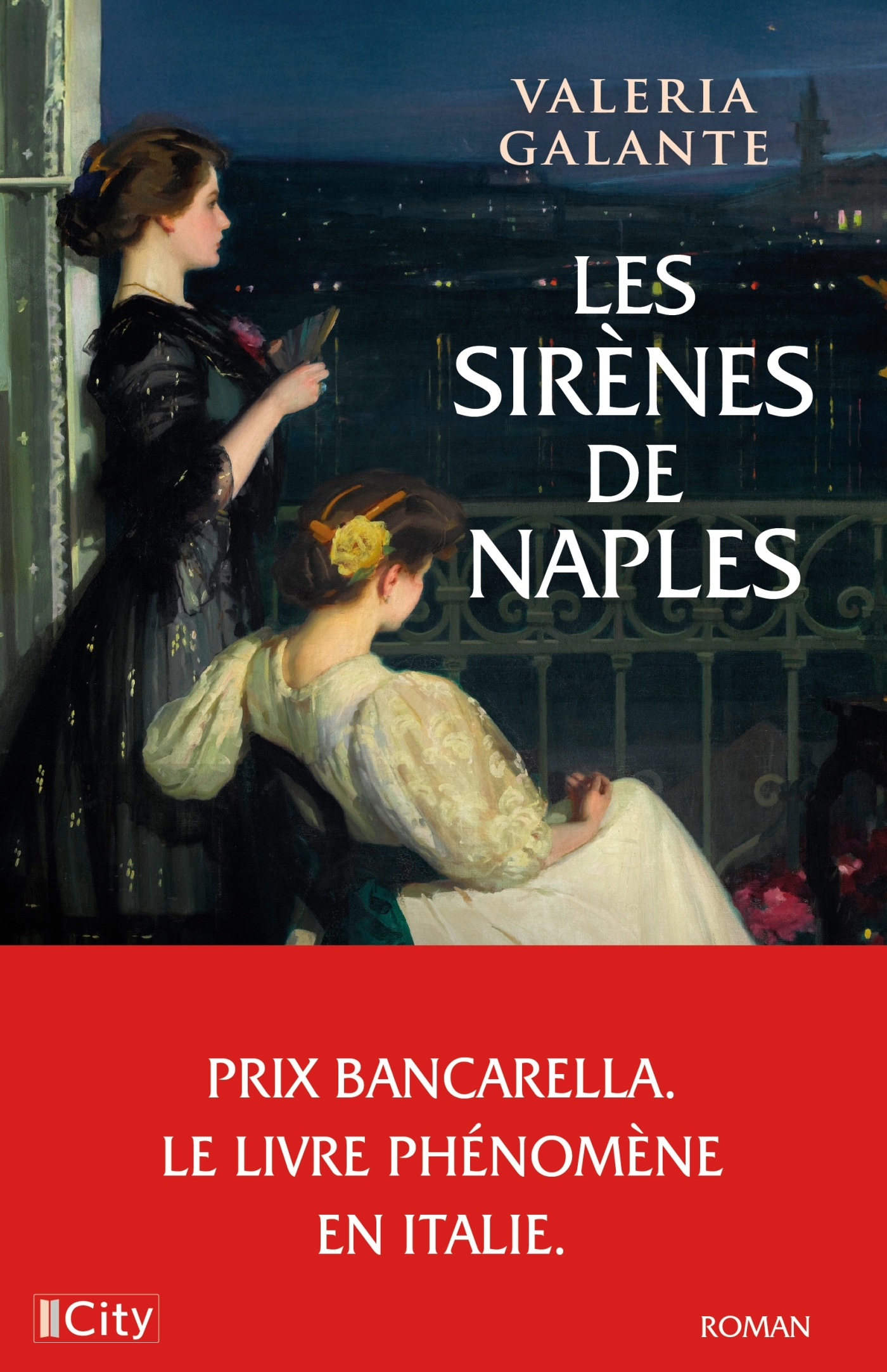 Les sirènes de Naples - Valeria Galante - CITY