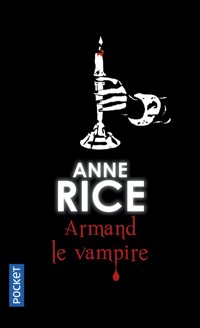 Armand le vampire - Anne Rice - POCKET