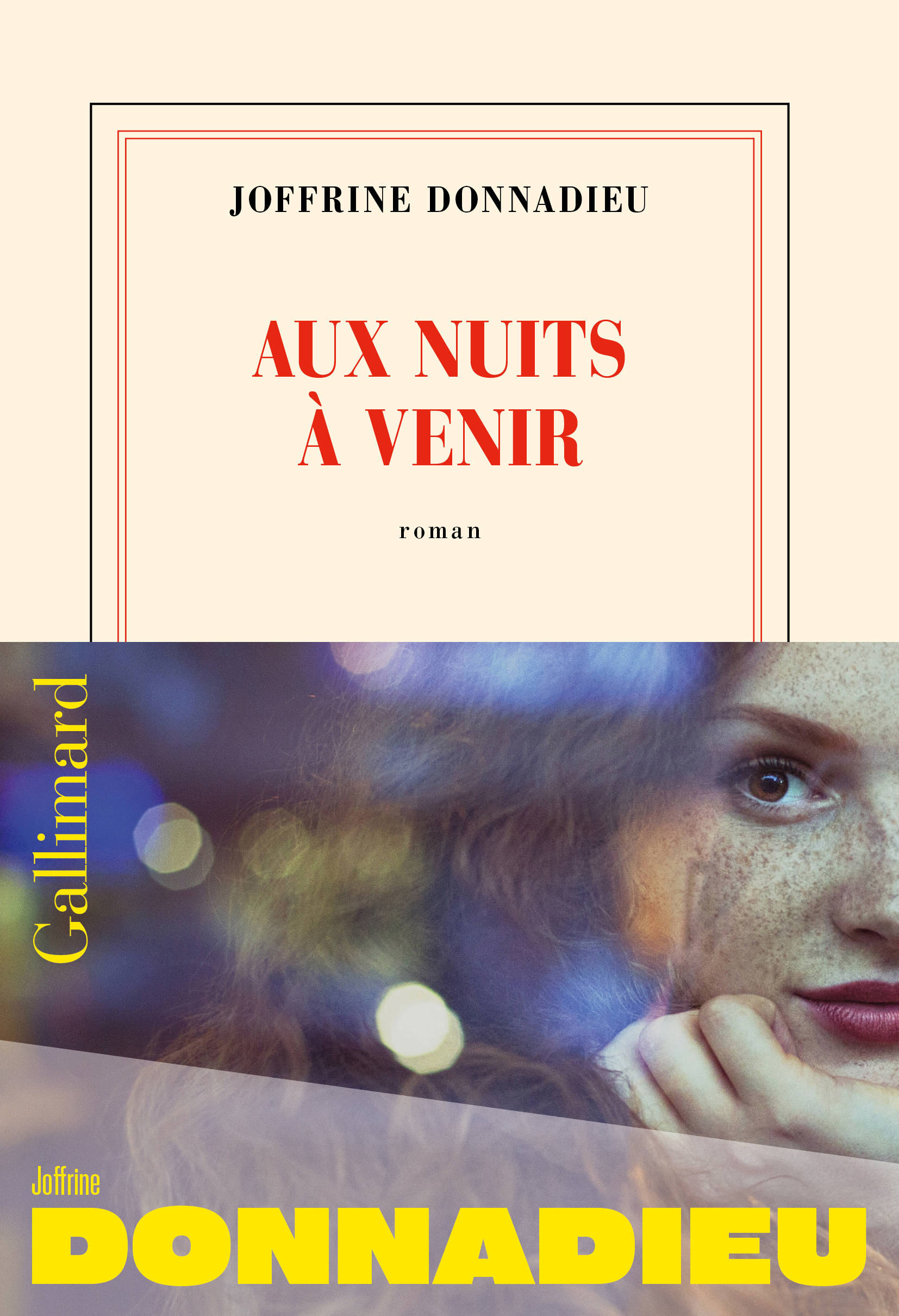 Aux nuits à venir -  JOFFRINE DONNADIEU, Joffrine Donnadieu - GALLIMARD