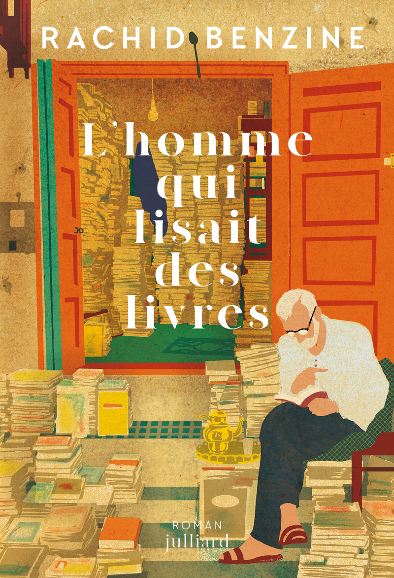 L'homme qui lisait des livres - Rachid Benzine - JULLIARD