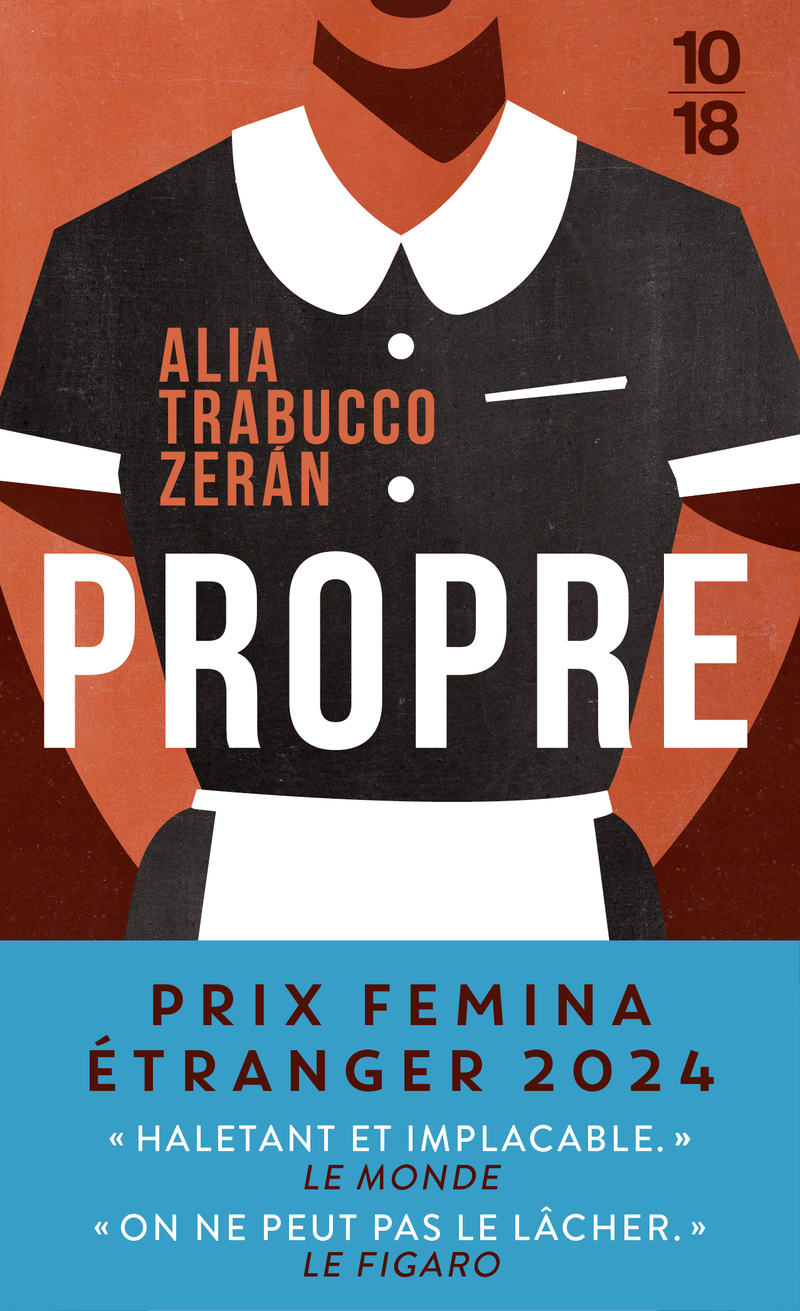 Propre - Alia Trabucco zeran - 10 X 18