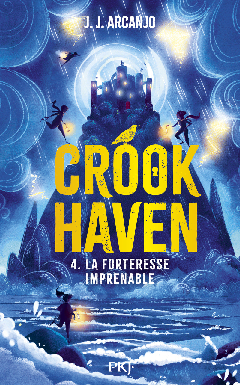 Crookhaven - Tome 4 La forteresse imprenable - J.J. Arcanjo - POCKET JEUNESSE