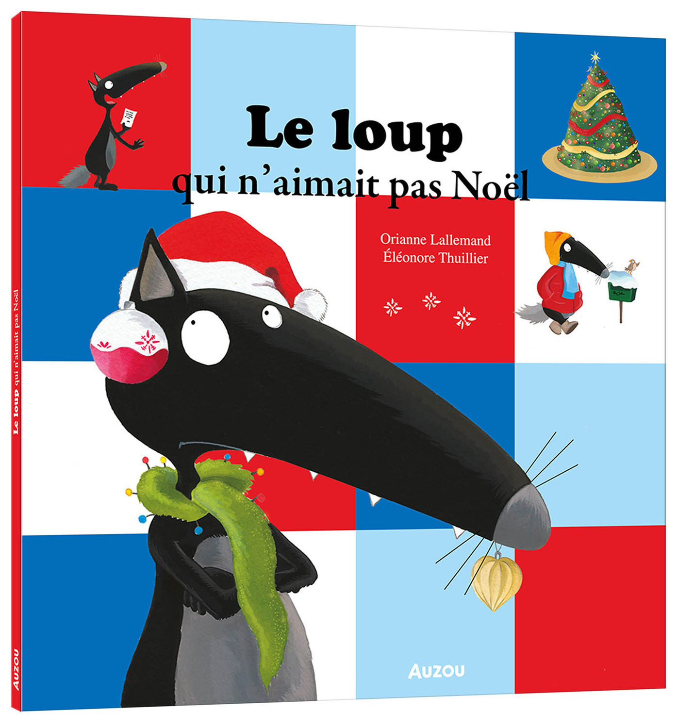 Le loup qui n'aimait pas Noël - Orianne LALLEMAND, Éléonore THUILLIER - AUZOU