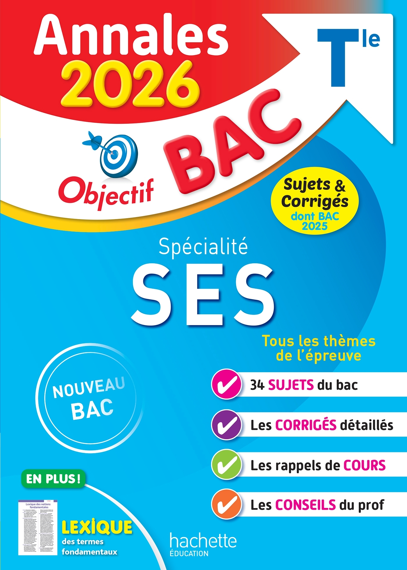 Annales Objectif BAC 2026 - Spécialité SES Tle - sujets et corrigés - David Mourey, Laurent Braquet, Jean-Paul Brun, Eric Keslassy - HACHETTE EDUC