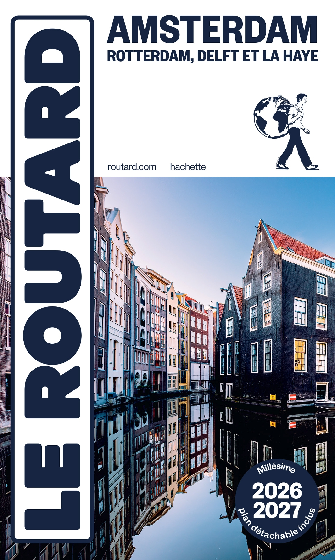 Guide du Routard Amsterdam et ses environs 2026/27 -   - HACHETTE TOURI