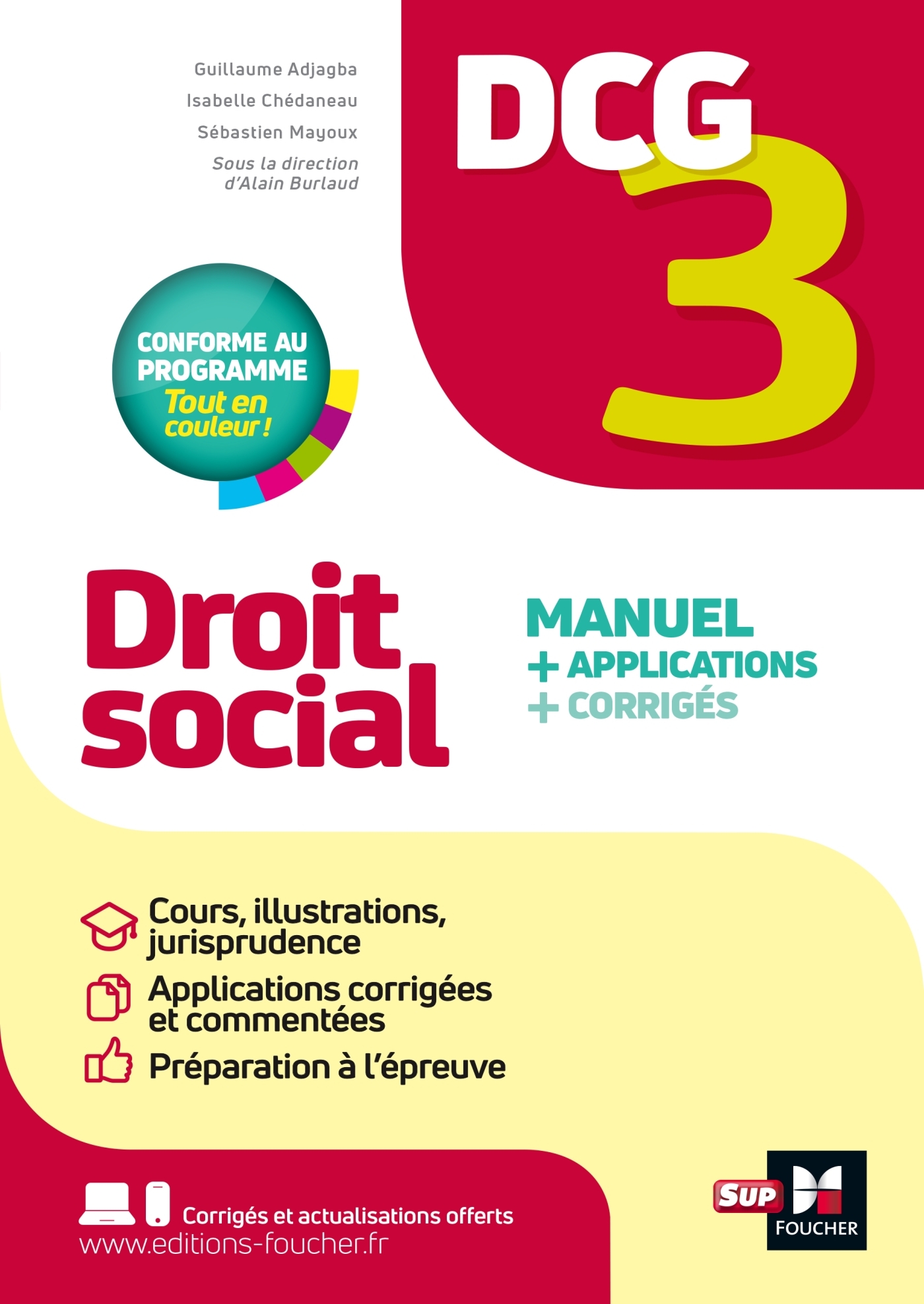 DCG 3 - Droit social - Manuel et applications - Millésime 2025-2026 - Alain Burlaud, Isabelle Chedaneau, Sébastien Mayoux, Maryse Ravat, Marie-Paule Schneider, Guillaume ADJAGBA - FOUCHER