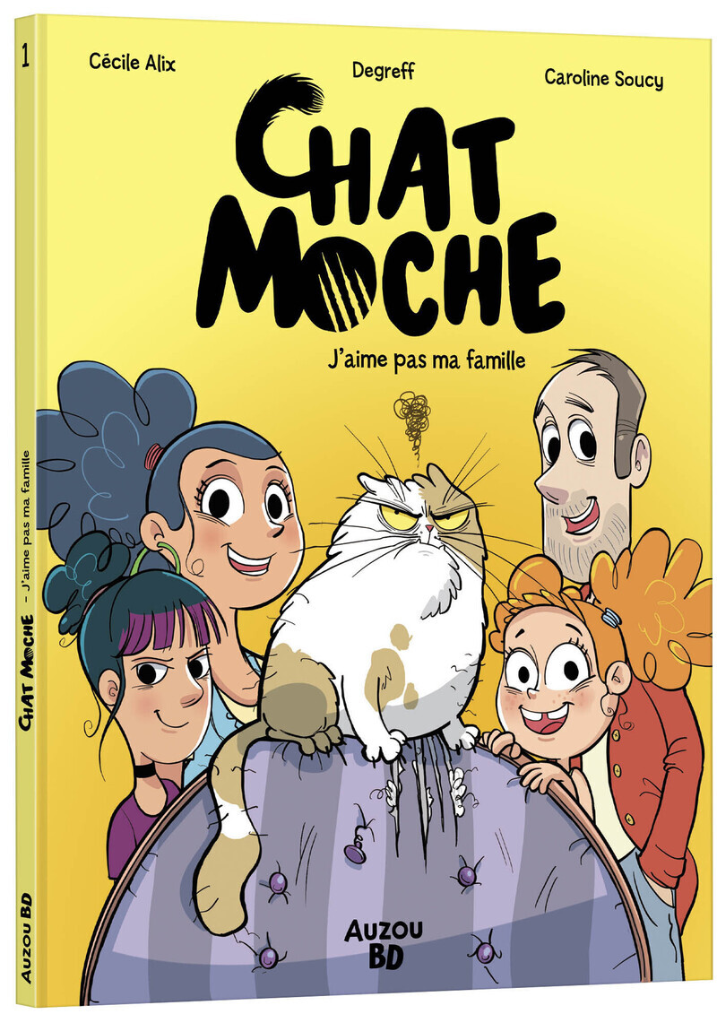 Chat Moche - Tome 1 J'aime pas ma famille -  Degreff - AUZOU