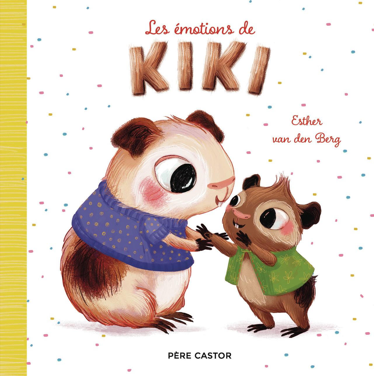 Les émotions de Kiki - Esther van den Berg - PERE CASTOR