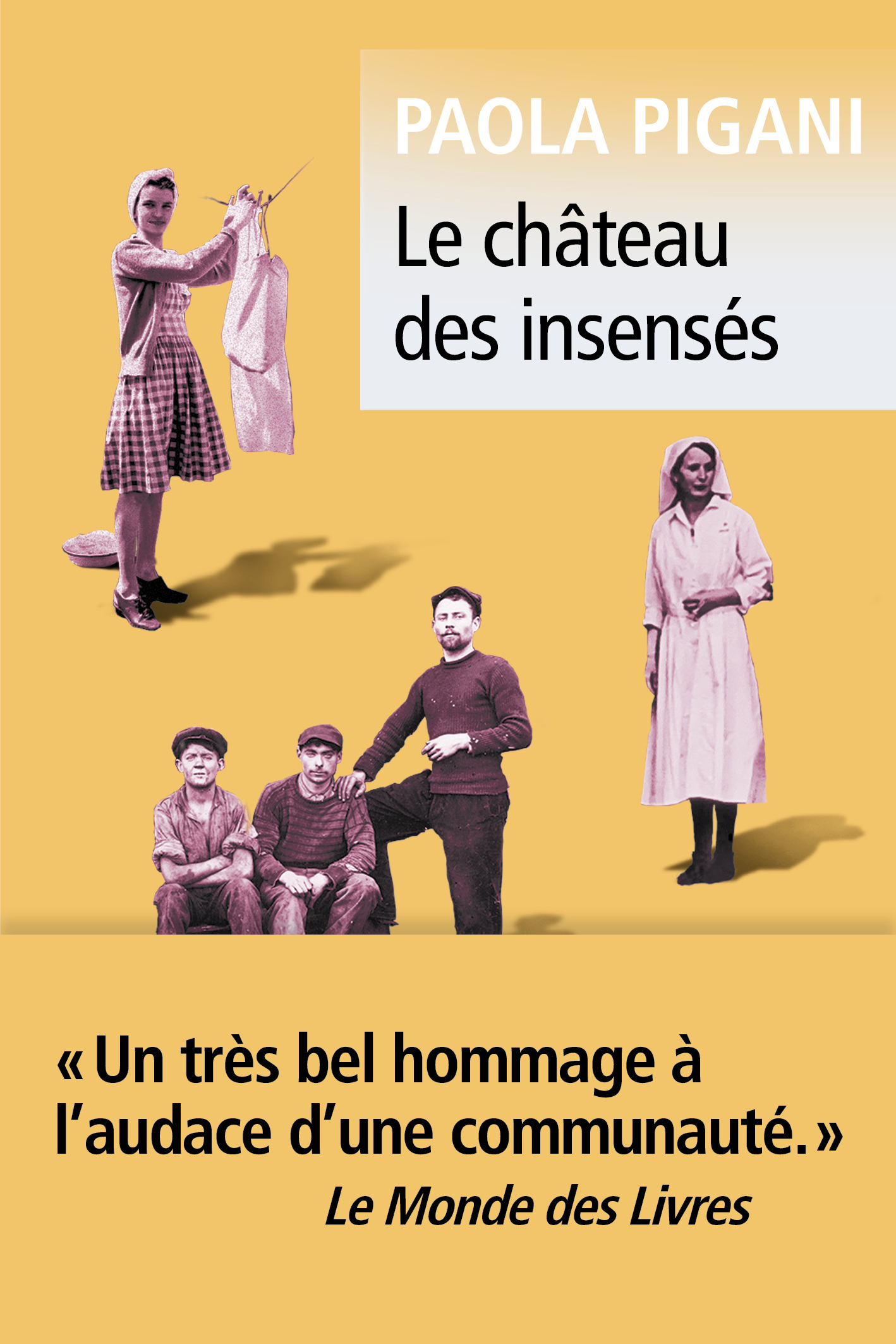 Le château des insensés - Paola Pigani - LEVI