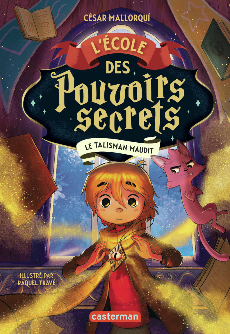 L'Ecole des pouvoirs secrets - César Mallorqui - CASTERMAN