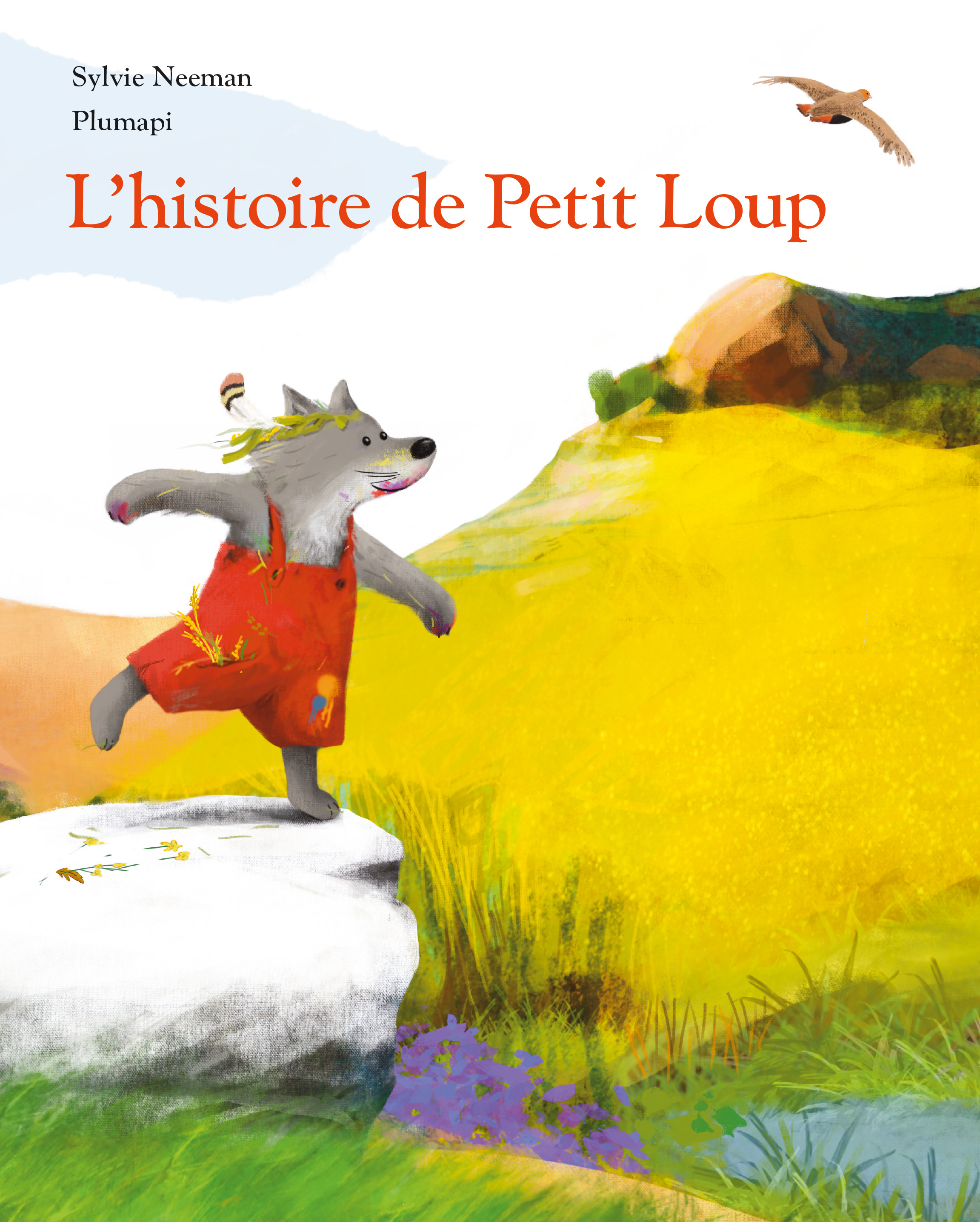 L'histoire de Petit Loup -  PLUMAPI, Sylvie NEEMAN - EDL