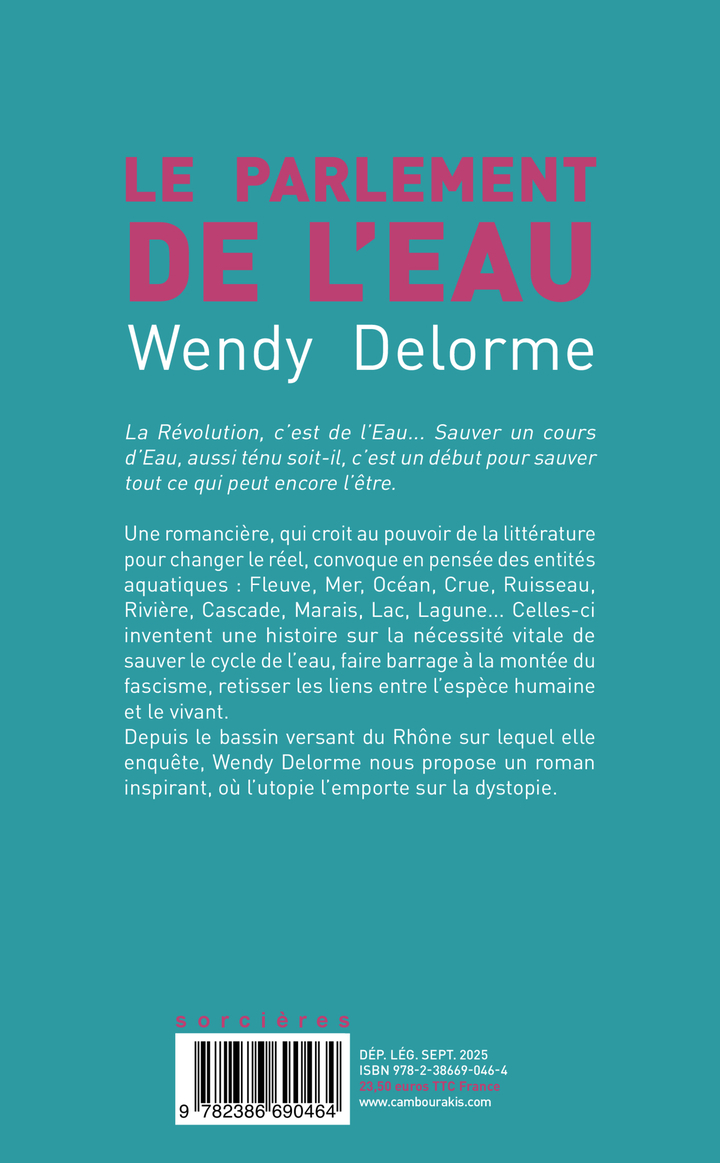Le Parlement de l'eau - Wendy Delorme - CAMBOURAKIS