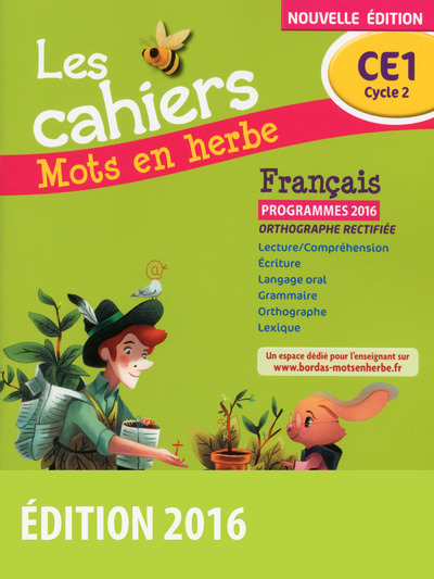 Mots en herbe Français CE1 2016 Cahier élève - Odile Grumel - BORDAS