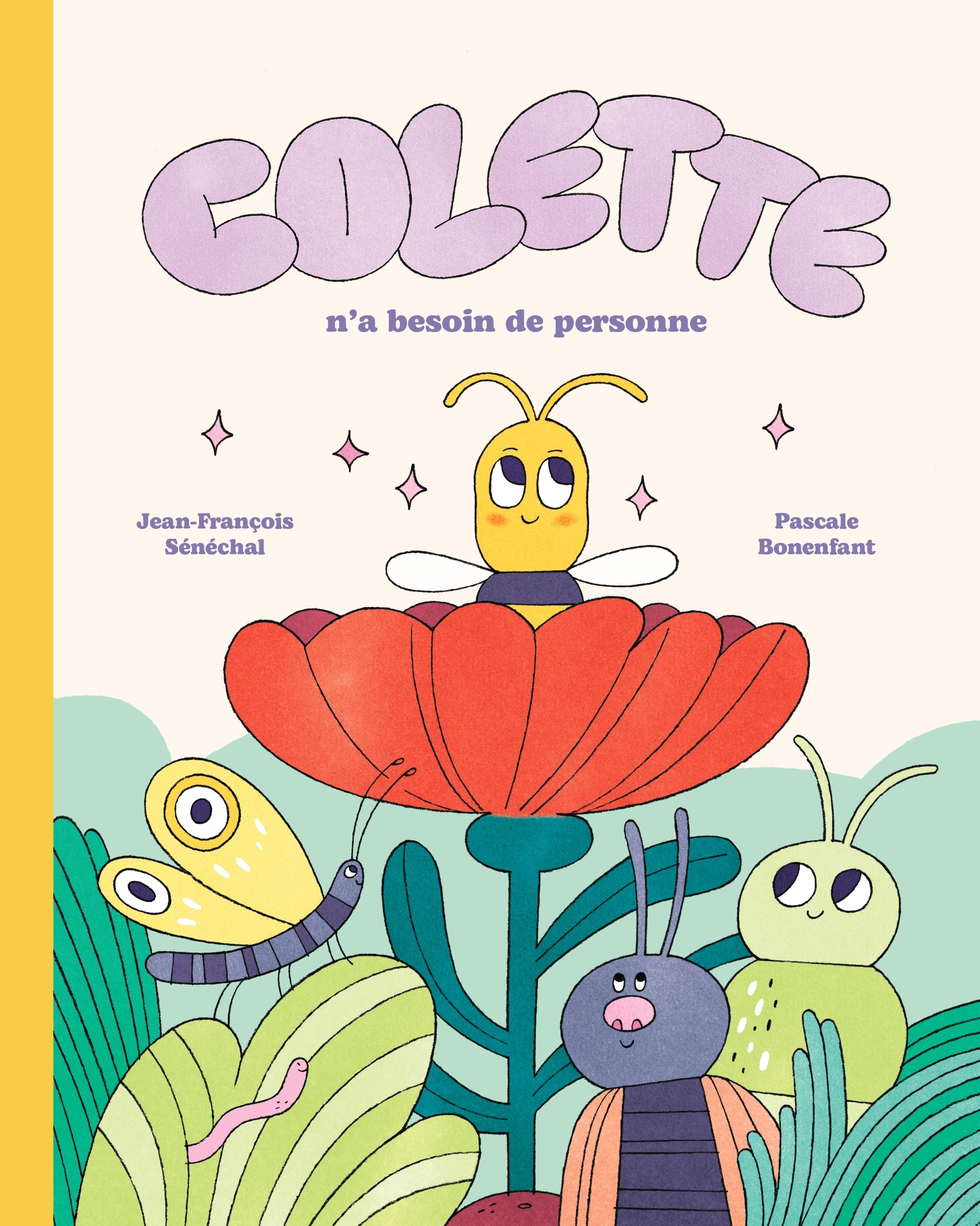 Colette n'a besoin de personne - Pascale Bonenfant, Jean-François Sénéchal - LA DOUX