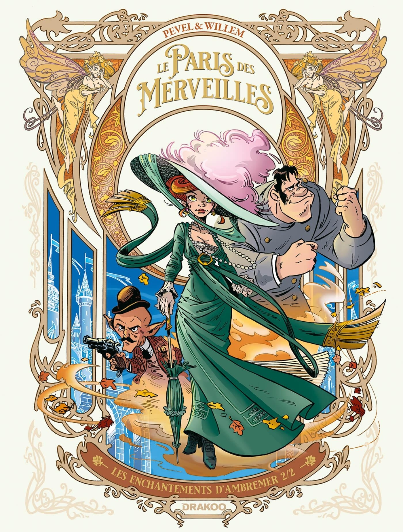 Le Paris des Merveilles - vol. 02 - Pierre Pevel, Etienne Willem - DRAKOO