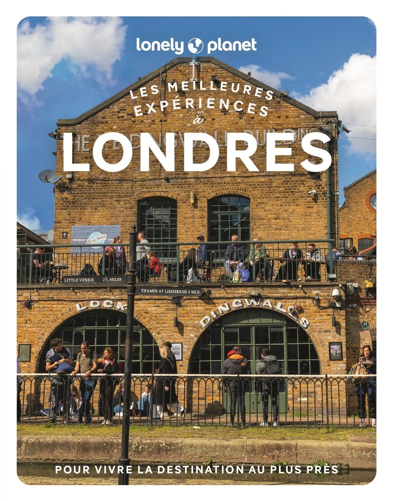 Les meilleures Expériences à Londres 2ed -  Lonely Planet - LONELY PLANET