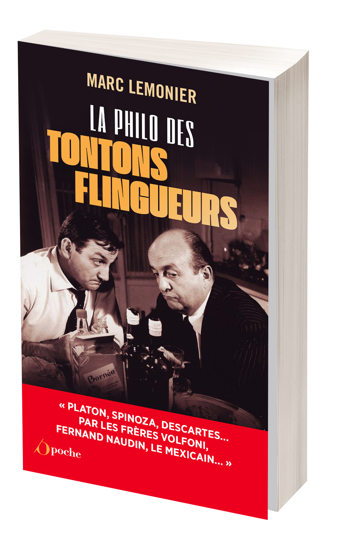 La philo des tontons flingueurs - Marc Lemonier - OPPORTUN