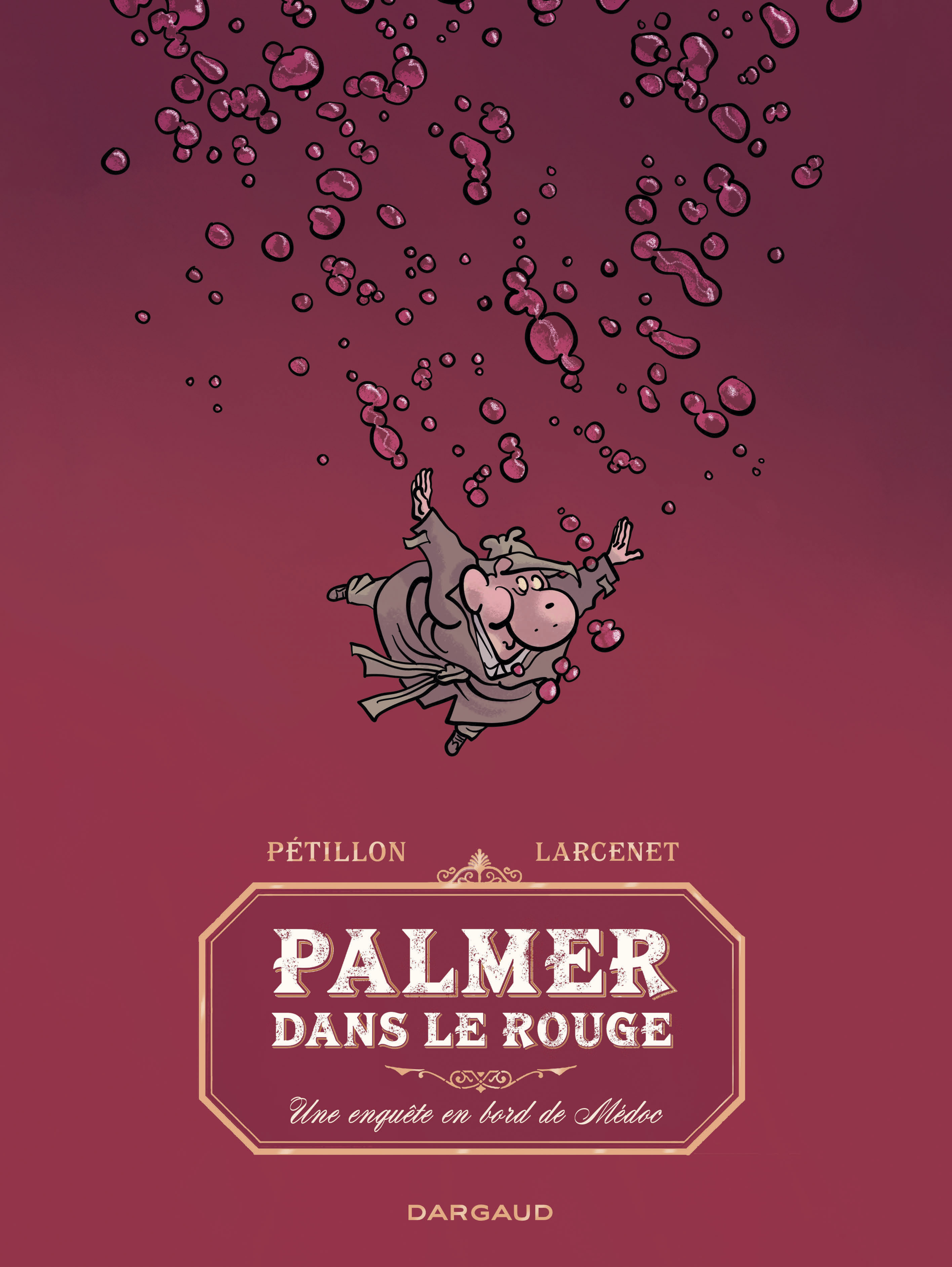 Palmer dans le rouge - Une enquête en bord de Médoc -  Pétillon René,  Larcenet Manu - DARGAUD