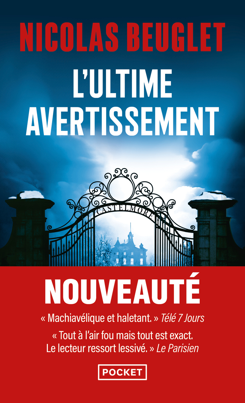 L'Ultime avertissement - Nicolas Beuglet - POCKET