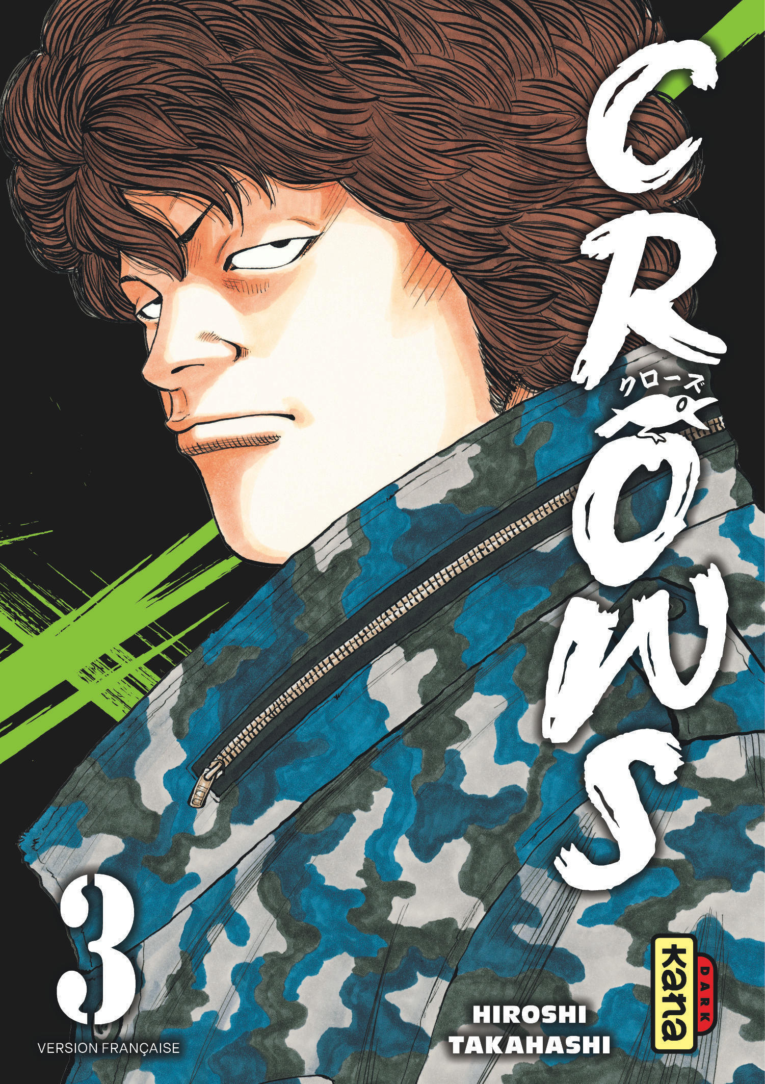 Crows - Tome 3 -  Hiroshi Takahashi - KANA