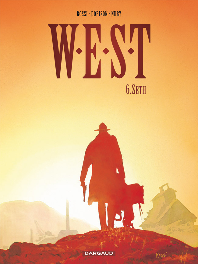 W.E.S.T. - Tome 6 - Seth -  Dorison Xavier,  Nury Fabien - DARGAUD