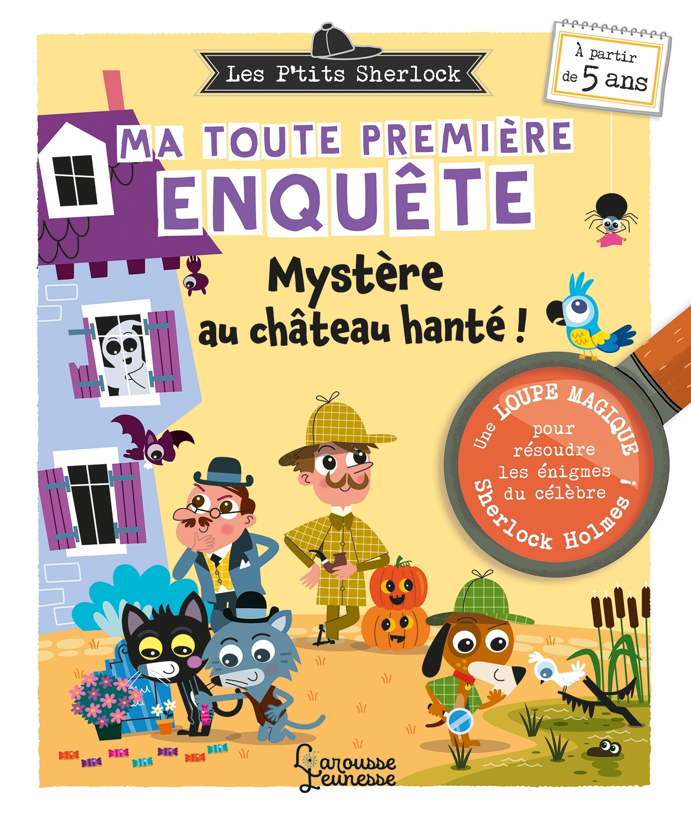 Ma toute première enquête - Mystère au château hanté ! - Sandra Lebrun - LAROUSSE