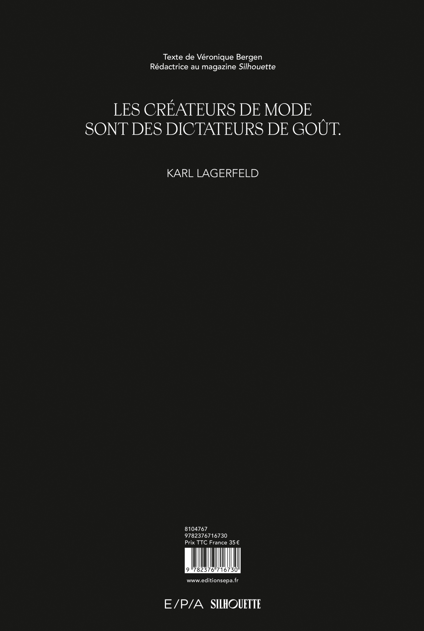 Karl Lagerfeld -  Silhouette, Véronique Bergen - EPA