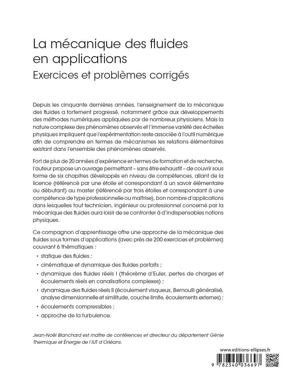 La mécanique des fluides en applications - Exercices et problèmes corrigés - Jean-Noël Blanchard, Paul de Laboulaye - ELLIPSES