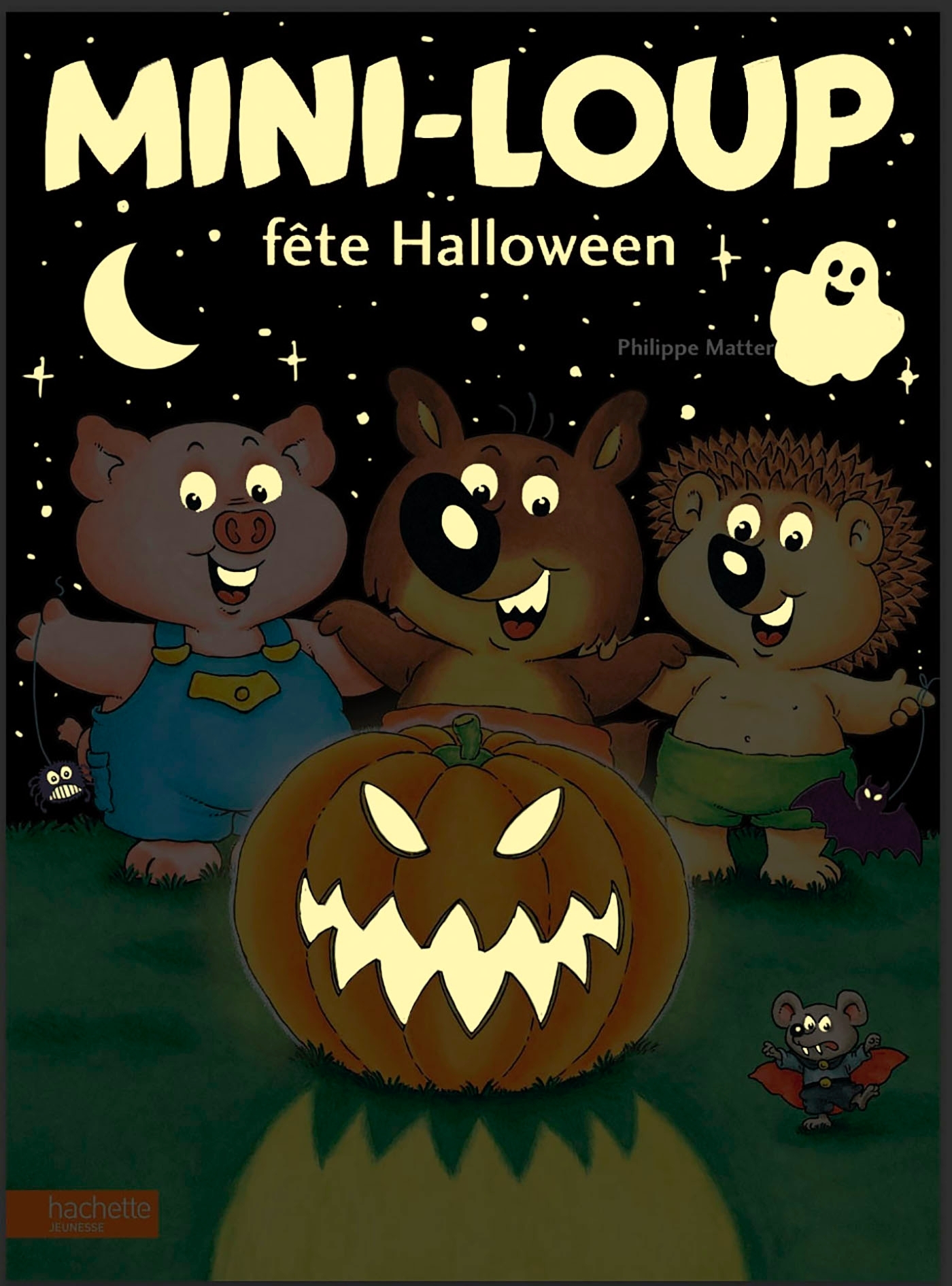 Mini-Loup Halloween couverture phosphorescente - Philippe Matter - HACHETTE ENFANT