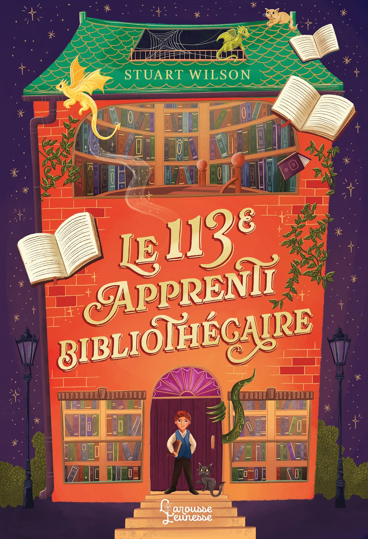 Le 113ème apprenti bibliothécaire - Stuart Wilson - LAROUSSE