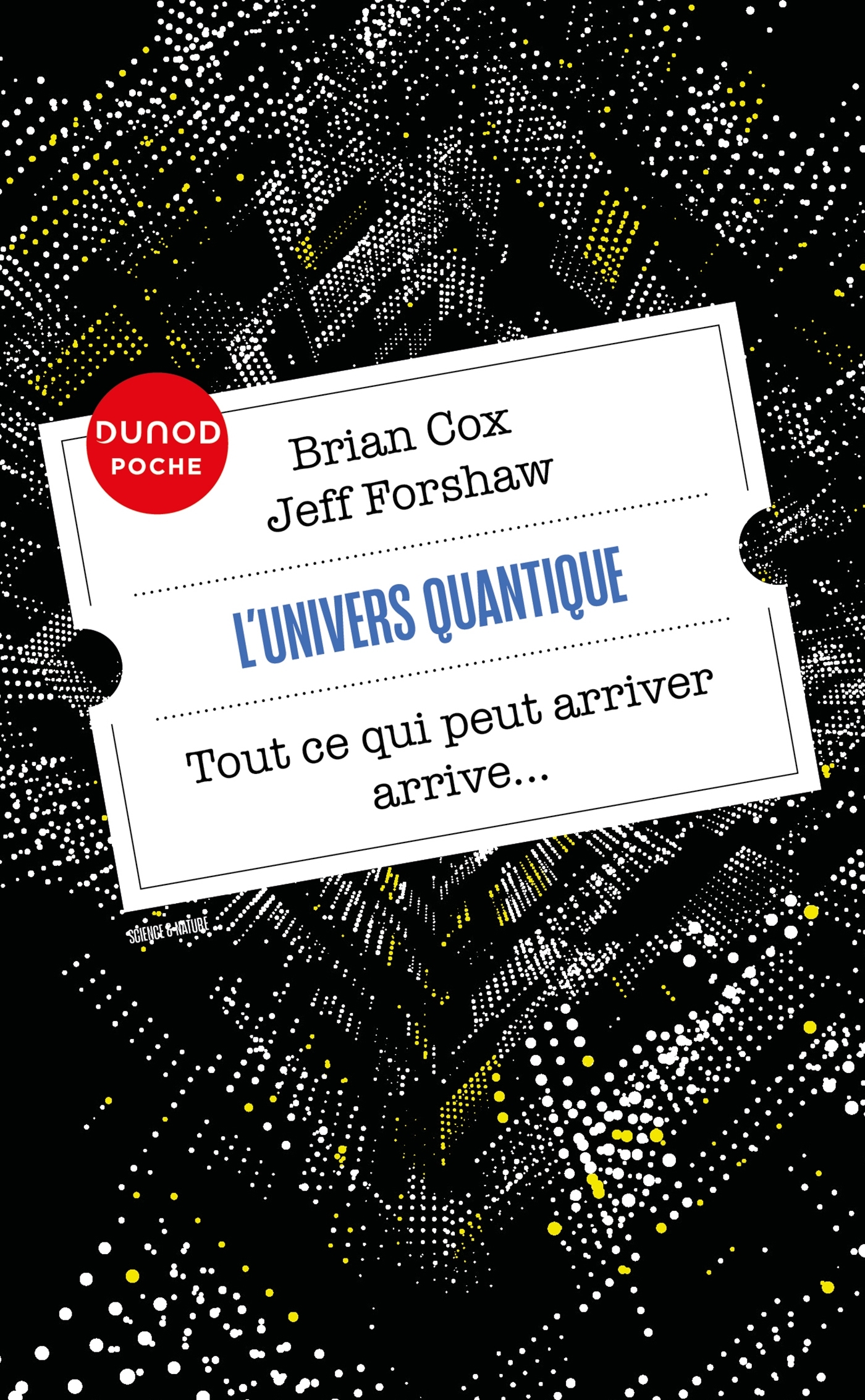 L'univers quantique - Brian Cox, Jeff Forshaw - DUNOD