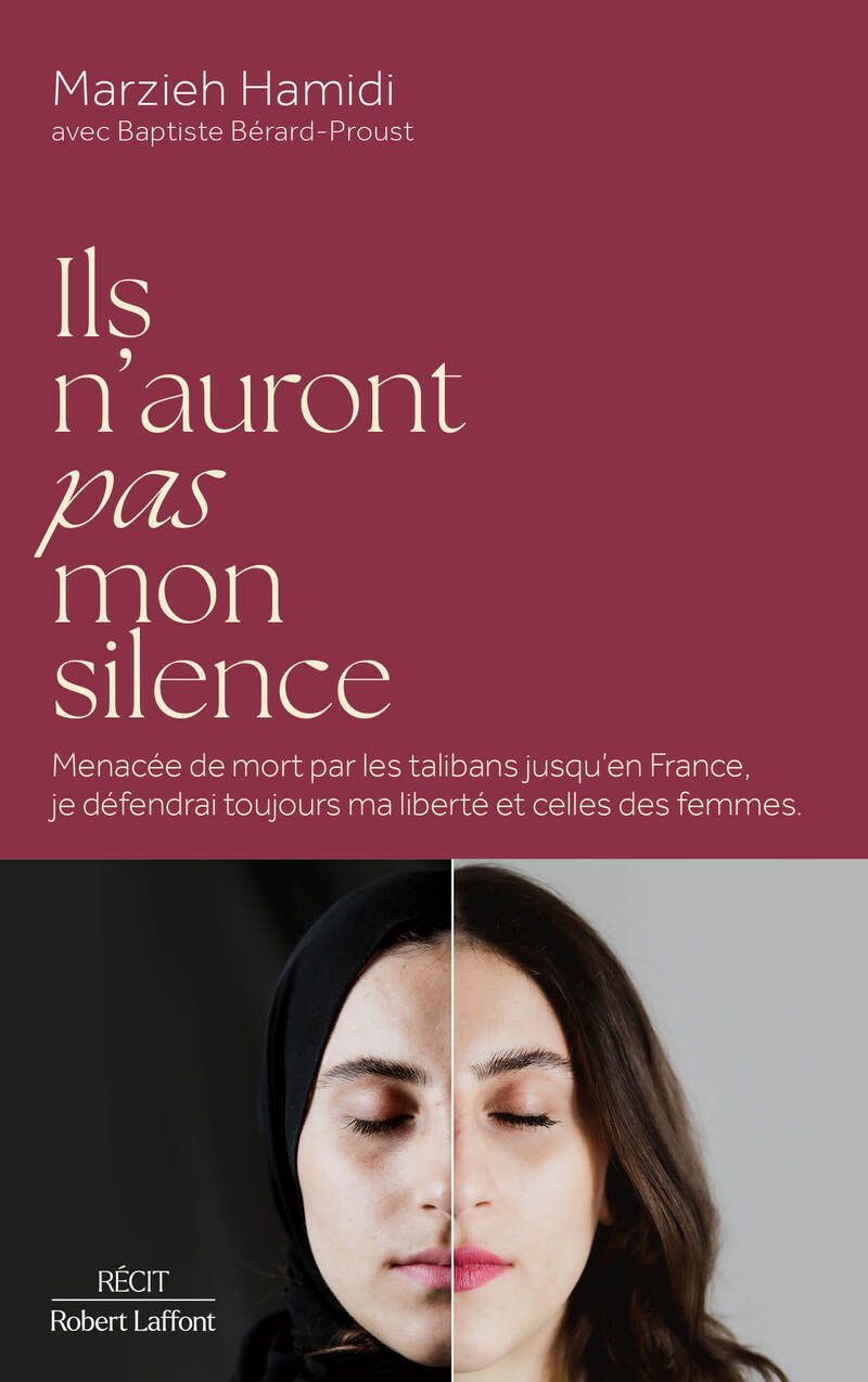 Ils n'auront pas mon silence - Marzieh HAMIDI, Baptiste BERARD-PROUST - ROBERT LAFFONT