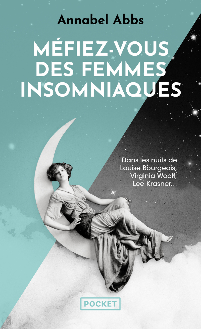 Méfiez-vous des femmes insomniaques - Annabel Abbs - POCKET